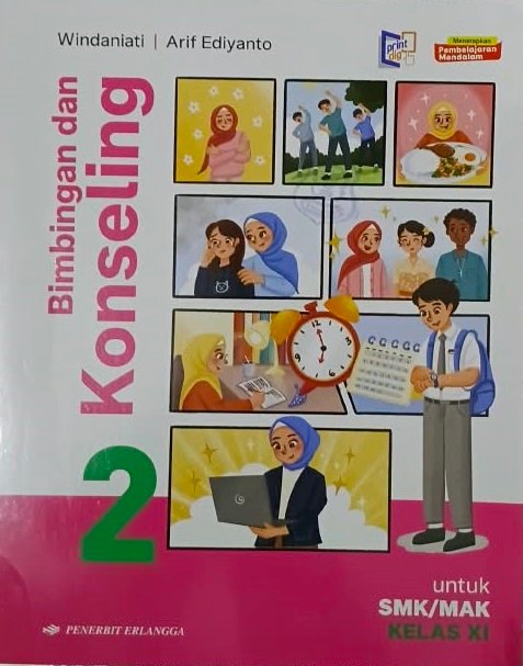 Bimbingan dan Konseling untuk SMK/MAK Kelas XI Kurikulum Pembelajaran Mendalam