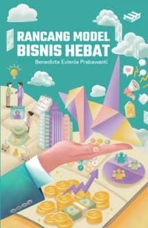 Rancang Model Bisnis Hebat